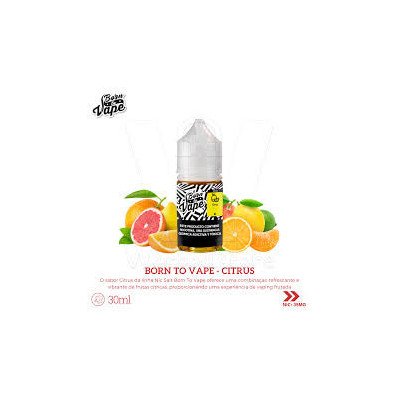 ESSENCIA PARA VAPER BORN TO VAPE NICSALT CITRUS ICE 30ML 35MG